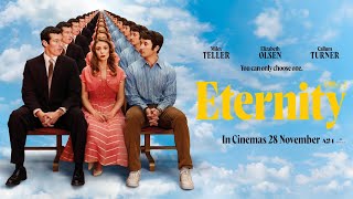 ‘Eternity’ official trailer