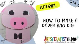 How to make Paper Bag Pig | Craft at Home | Preschool craft ideas | Craft Template | Craft printable