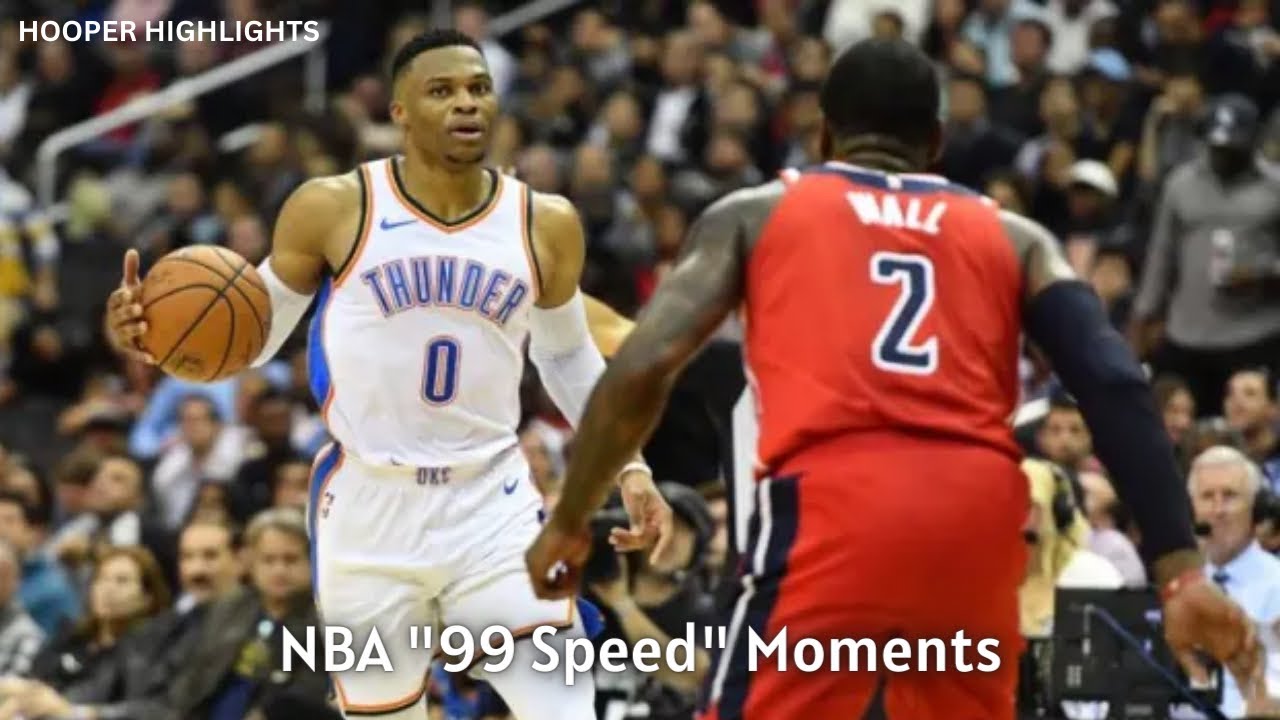 NBA "99 Speed" Moments