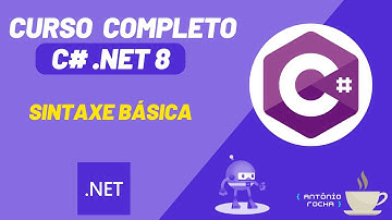 Curso de C# e .NET 8 | Sintaxe Básica | Aula #1