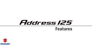Address 125  |  Features  |  Suzuki