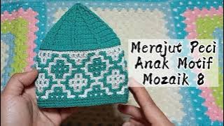 Merajut Peci Anak Motif Mozaik 8 || Crochet Mozaik Hat (Eng Sub)