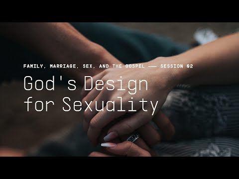 Secret Church 11 – Session 2: God’s Design for Sexuality