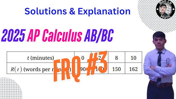2025 AP Calculus AB/BC FRQ #3 – Step-by-Step Solution