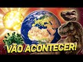 6 DESASTRES QUE VÃO ACONTECER COM CERTEZA E PODEM ACABAR COM O MUNDO!