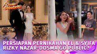 Eksklusif! Persiapan Pernikahan Syifa Hadju, Rizky Nazar Beri Kejutan Ulang Tahun Untuk Dosma