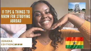 Full 11 Tips/Things To Know For Studying Abroad: GHANA EDITION News