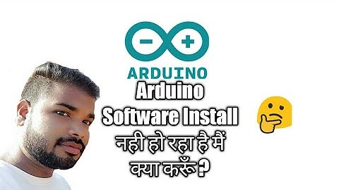 How to install and setup Arduino on Windows 7,8,10 etc.