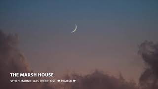 Video thumbnail of "추억의 마니(When Marnie Was There) OST - The Marsh House (piano cover)"