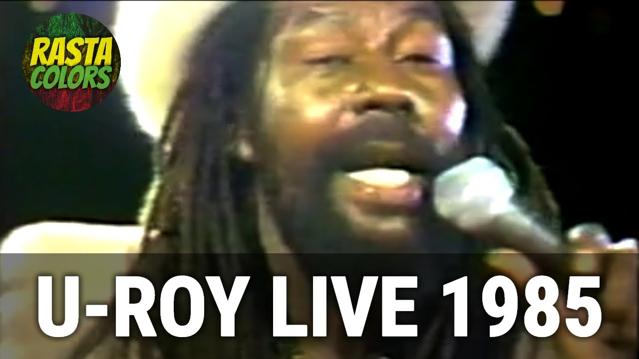 U-Roy LIVE in Kingston, Jamaica Performing This Station Rule the Nation | 1985