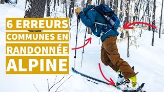 6 ERREURS COMMUNES EN RANDONNÉE ALPINE et comment les corriger.