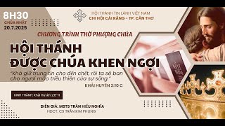 HTTL CÁI RĂNG - Chương Trình Thờ Phượng Chúa - 20/07/2025