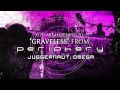 PERIPHERY - Graveless