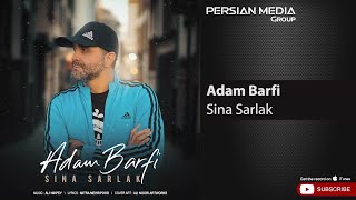 Sina Sarlak - Adam Barfi ( سینا سرلک - آدم برفی )