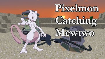 Pixelmon Catching Mewtwo | Capturing Mewtwo in Pixelmon