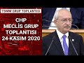 CHP Lideri Kemal Kılıçdaroğlu, Grup Toplantısı'nda konuştu | 24 Kasım 2020