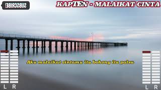 KAPTEN - MALAIKAT CINTA (LIRIK)