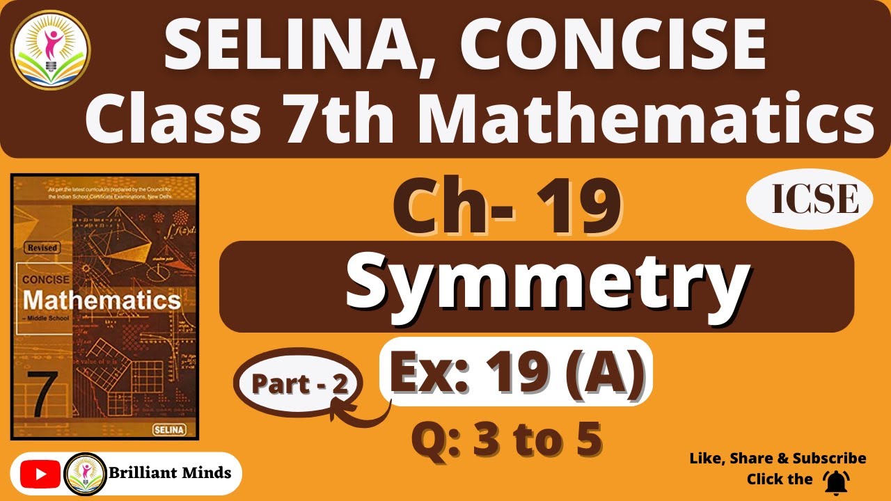 Symmetry Ch-19 | Class 7 ICSE | Selina Concise Math | Exercise: 19 (A ...