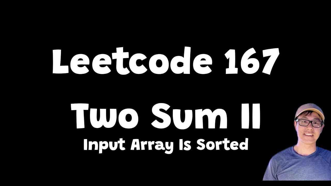 Two Sum II Input Array Is Sorted Java Python JavaScript GoLang Two ...