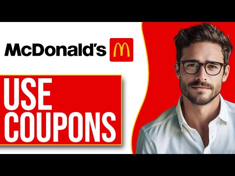 How To Use McDonald's Coupons On App 2025