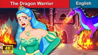 The Dragon Warrior  Stories for Teenagers  Fairy Tales in English | WOA Fairy Tales