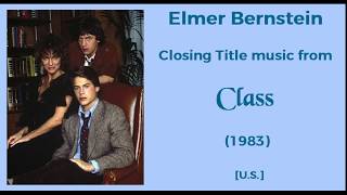 Elmer Bernstein: Class (1983)