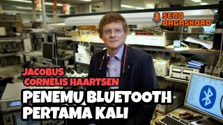 Penemu Bluetooth Pertama Kali , Jacobus Cornelis Haartsen Terinspirasi Nama Dari Raja Swedia