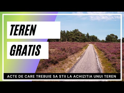 Video: Ce acte am nevoie pentru a cumpăra teren?