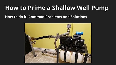 Mastering Shallow Well Pump Priming: Step-by-Step Guide