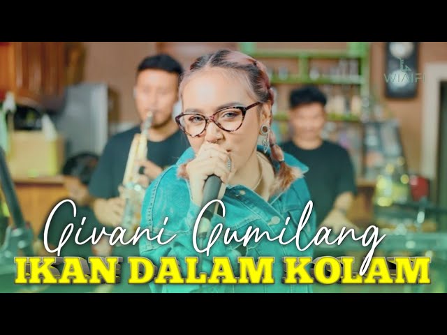 GIVANI GUMILANG - IKAN DALAM KOLAM Feat.Wiaifi Music (Live Cover) SkaKoplo Version class=