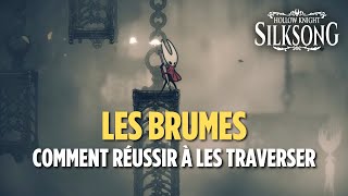 Comment traverser les Brumes - Hollow Knight Silksong