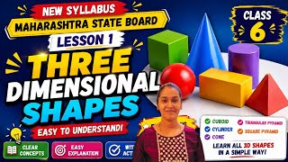 Class 6 Maths|Three Dimensional Shapes (3D Shapes) Full Chapter in Hindi|New MaharashtraState Board