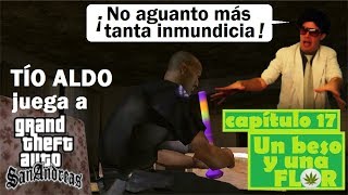 Tío Aldo juega a GTA San Andreas - capítulo 17