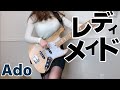 【Ado】レディメイド  ベース弾いてみた （Bass cover）:w32:h24