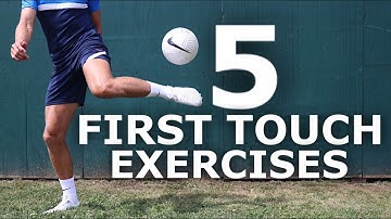 5 Simple Aerial First Touch Exercises | Five Individual Training Exercises To Improve First Touch