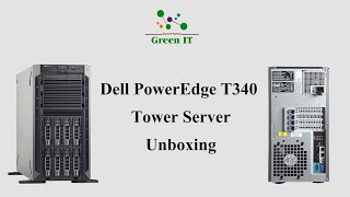 Dell PowerEdge T340 Tower Server Unboxing