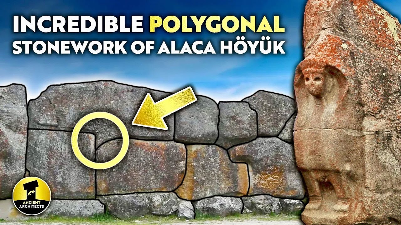 Incredible Polygonal Stonework of Alaca Höyük, Ancient Turkey | Ancient Architects Incredible Polygonal Stonework of Alaca Höyük, Ancient Turkey | Ancient Architects