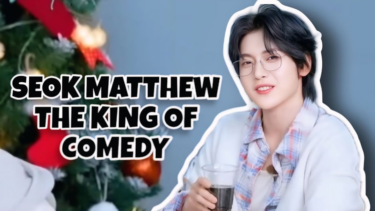 MATTHEW being the unbothered king of comedy throughout the year