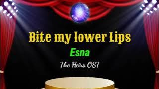 Bite my Lower Lips - Esna (The Heirs OST) karaoke