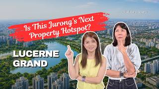 Lucerne Grand Review: Is This Singapore's Next Property Hotspot? Lucerne Grand Review: Is This Singapore's Next Property Hotspot?