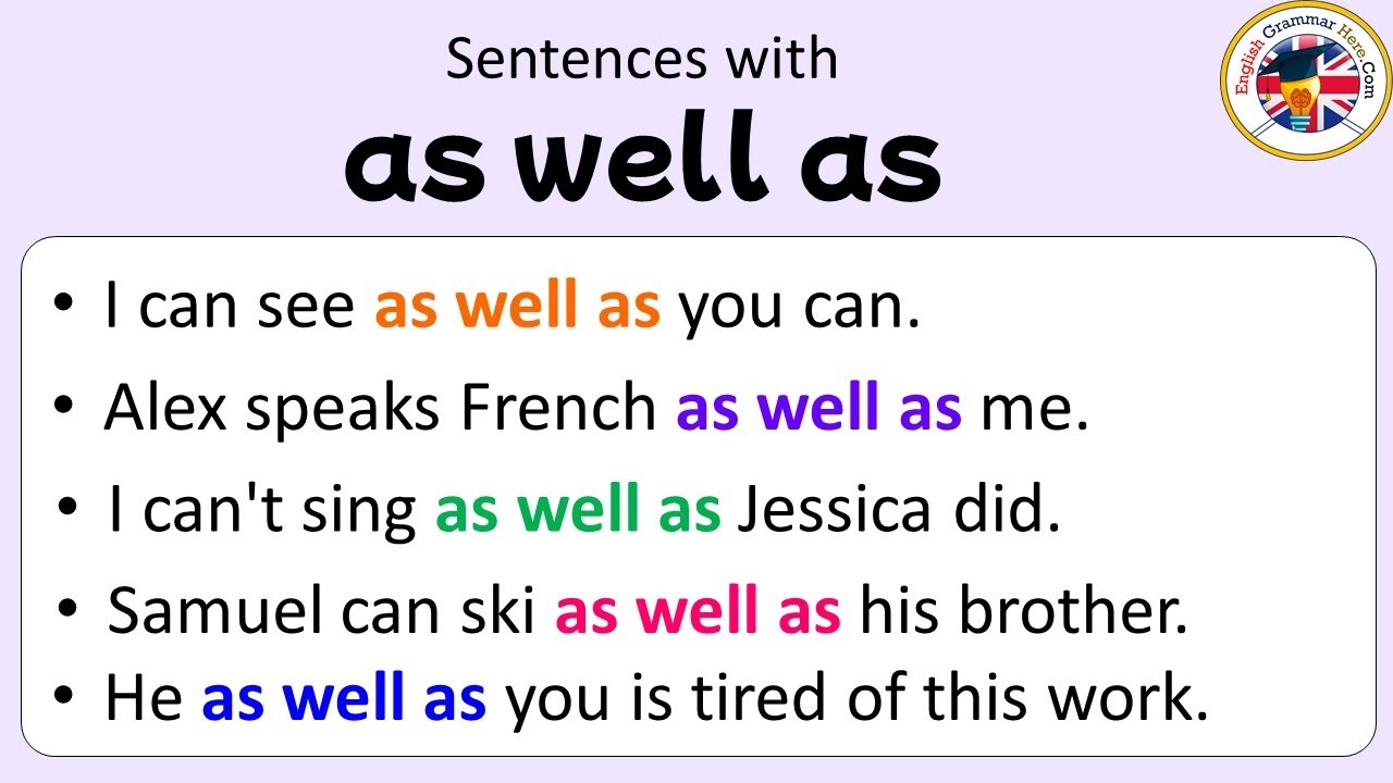 Sentences With As Well As As Well As In A Sentence Example Sentences 