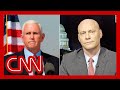 Mike Pence's former chief of staff speaks with CNN