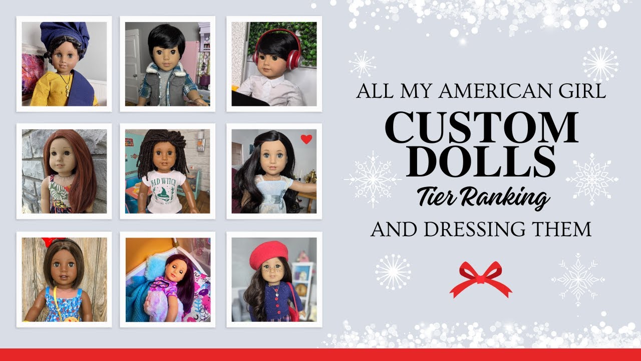 Все мои индивидуальные куклы American Girl (рейтинг по уровню и их наряды)