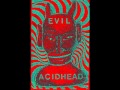 Vorschaubild für Evil Acidhead ~ Depths of Satan (Entire Cassette Recording!)