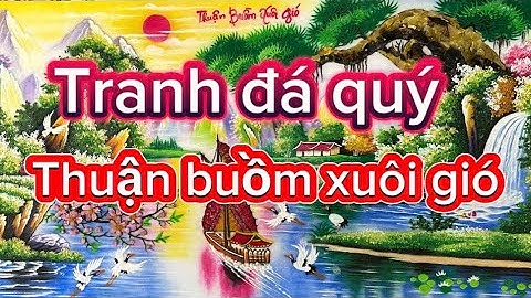 Tranh đá quý thuận buồm xuôi gió |tranhđáquý sơn thuỷ hữu tình | tranh sơn thuỷ đẹp