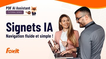 Gagnez du temps avec l’Assistant IA Foxit : créez automatiquement des signets PDF intelligents !