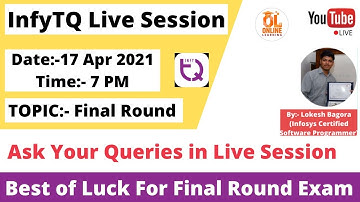 InfyTQ By Infosys (2022 Batch) Live Session | Clear All Doubts regarding Infytq Final Round Exam