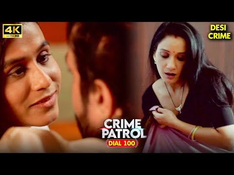 प्रेमिका की बेवफाई ने प्रेमी को बना दिया दुश्मन | Crime Patrol | #क्राइमपेट्रोल | Full Ep 4k