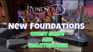 Runescape RS3 - New Foundations - Quest Guide and Walkthrough