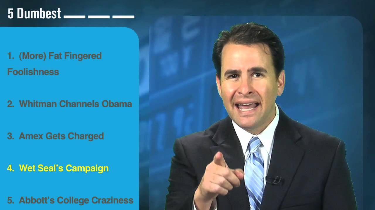 The 5 Dumbest Things on Wall Street: October 5